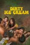 Watch Dirty Ice Cream (2024) latest movie online free in HD with subtitles